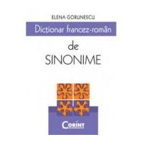 Dictionar francez-roman de sinonime - Elena Gorunescu