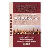 Ghid de pregatire pentru Bacalaureat la Matematica M2 - Ovidiu Badescu, Nicolae Suciu, Nicolae Stanica