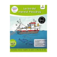 La bordul marelui Pescarus. Citesc usor! Nivelul 2 - Evelyne Barge, Marco Overzee