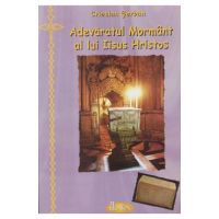 Adevaratul mormant al lui Iisus Hristos - Cristian Serban