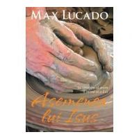 Asemenea lui Isus - Max Lucado