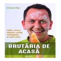 BRUTARIA DE ACASA. Chifle, cornuri, batoane, covrigi - Christian Ofner