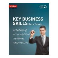 Business Skills and Communication Key Business Skills B1-C1. Networking, presentations, meetings, negotiations - Barry Tomalin