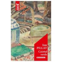 Caietul verde - Ion Pillat