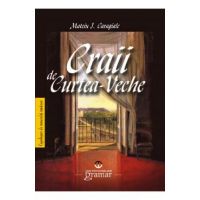 Craii de Curtea Veche - Mateiu I. Caragiale