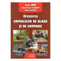 Cresterea animalelor de blana si de companie - Ioan Bud, Vlad-Viorel Vladau, Reka Stefan