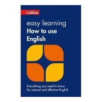 Easy Learning How to Use English. Your essential guide to accurate English