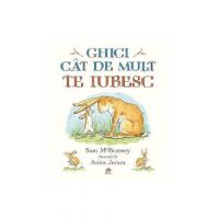 Ghici cat de mult te iubesc - Sam McBratney