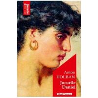 Jocurile Daniei - Anton Holban