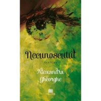 Necunoscutul. Partea 1- Alexandra Gheorghe