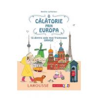 O calatorie prin Europa. 15 dintre cele mai frumoase orase - Amelie Laffaiteur