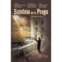 Scanteia de la Praga - Andrei Tinu