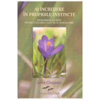Ai incredere in propriile insticte - Sonia Choquette