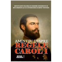 Amintiri Despre Regele Carol I - Sidney Whitman