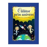 Calator prin Univers - Olguta Calin, Doina Cindea (carte Gigant)