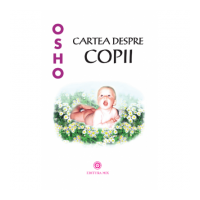Cartea despre copii - Osho