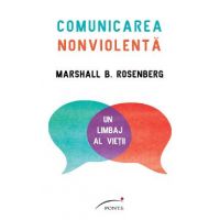 Comunicarea nonviolenta - Marshall B. Rosenberg
