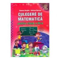 Culegerea de matematica pentru clasa a 3-a - Simona Grujdin