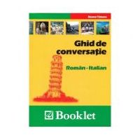 Ghid de conversatie Roman-Italian - Ileana Tanase