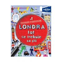 Interzis parintilor. Londra. Tot ce trebuie sa stii - Lonely Planet