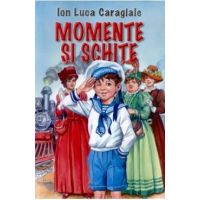 Momente si schite - Ion Luca Caragiale