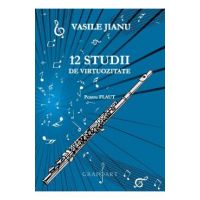 12 studii de virtuozitate pentru flaut - Vasile Jianu