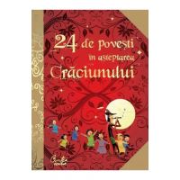 24 de povesti in asteptarea Craciunului - Lanoe Anne