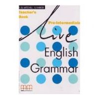 Live English Grammar Teacher's Book Pre-Intermediate level - H. Q Mitchell