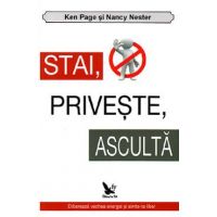 Stai, priveste, asculta - Ken Page, Nancy Nester