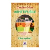 Arhetipurile - Caroline Myss