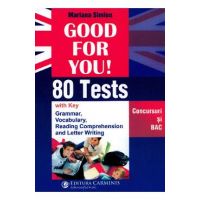 Good for you! 80 Tests. Concursuri si BAC - Mariana Simion