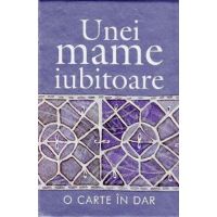 Unei mame iubitoare