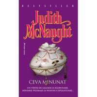 Ceva minunat - Judith Mcnaught