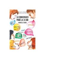14 conversatii pana la 14 ani - Michelle Icard