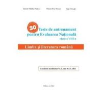 30 Teste de antrenament pentru Evaluarea Nationala. Limba si literatura romana clasa 8 - Gabriela-Madalina Nitulescu