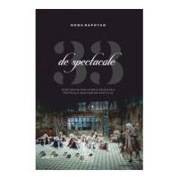 33 de spectacole. 33 de pagini din istoria recenta a Teatrului Maghiar de Stat Cluj - Nona Rapotan
