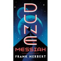 Dune Messiah. Dune #2 - Frank Herbert