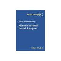 Manual de dreptul Uniunii Europene - Patrick Ernst Sensburg