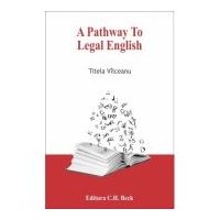 A Pathway to Legal English - Titela Vilceanu