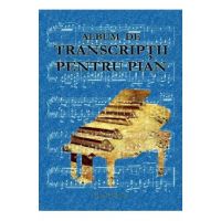 Album de transcriptii pentru pian