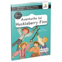 Aventurile lui Huckleberry Finn - Mark Twain