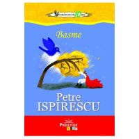 Basme - Petre Ispirescu
