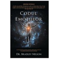 Codul emotiilor - Bradley Nelson