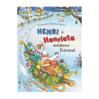 Henri si Henrieta sarbatoresc Craciunul - Cee Neudert