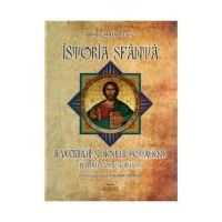 Istoria Sfanta a Vechiului si Noului Testament pentru copii si adulti - Mitropolitul Irineu Mihalcescu