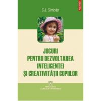 Jocuri pentru dezvoltarea inteligentei si creativitatii copiilor - C.J. Simister