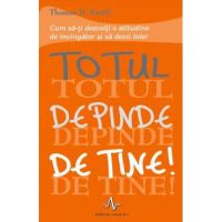 Totul depinde de tine! - Thomas B. Smith