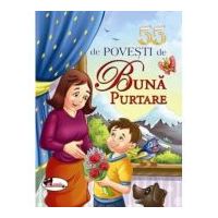 55 de povesti de buna purtare