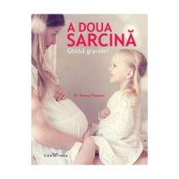 A Doua Sarcina. Ghidul Gravidei - Penny Preston