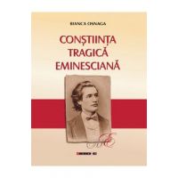 Constiinta tragica eminesciana - Bianca Osnaga